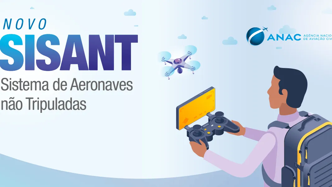 Como cadastrar drone no SISANT: passo a passo 2026